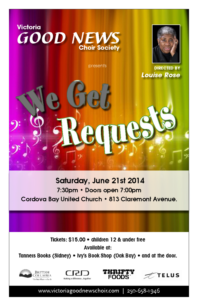 We Get Requests: Victoria Good News Choir, Louise Rose @ Cordova Bay United Jun 21 2014 - May 7th @ Cordova Bay United