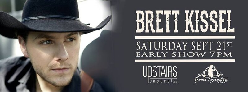 Brett Kissel @ Upstairs Sep 21 2013 - Jun 10th @ Upstairs