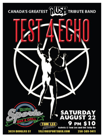 An Evening with: TEST 4 ECHO  @ Tally Ho Sports Bar and Grill Aug 22 2015 - May 7th @ Tally Ho Sports Bar and Grill