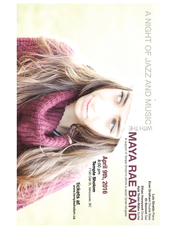 Maya Rae and Friends – A Night of Jazz and Soul: Maya Rae, Evan Gratham, Luis Giraldo, Ethan Honeywell, Eli Bennett, Ayla Tesler-Mabe @ Temple Sholom Vancouver - Apr 09, 2016