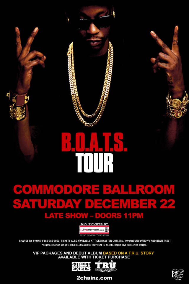 2 CHAINZ @ The Commodore Ballroom Dec 22 2012 - Jul 9th @ The Commodore Ballroom