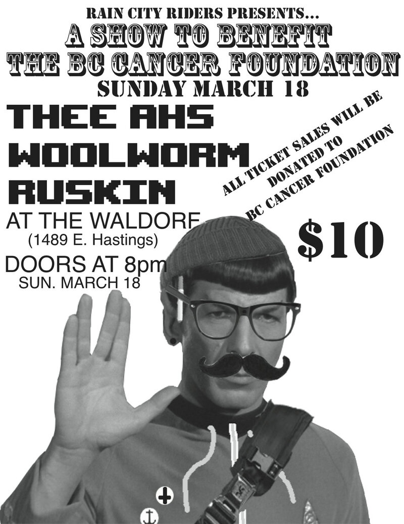 Benefit for the BC Cancer Foundation: Thee AHs, Woolworm, ruskin @ The Waldorf Mar 18 2012 - May 6th @ The Waldorf
