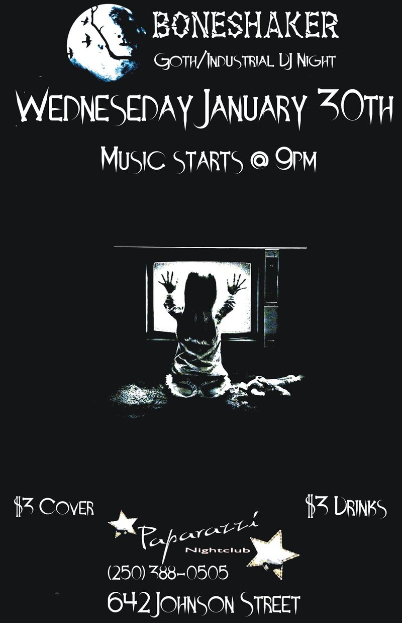 Boneshaker - Goth/Industrial Night @ Paparazzi @ Paparazzi Nightclub - Jan 30, 2013