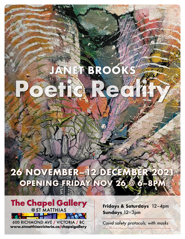 Poetic Reality: Janet Brooks  @ The Chapel Gallery Nov 26 2021 - May 7th @ The Chapel Gallery