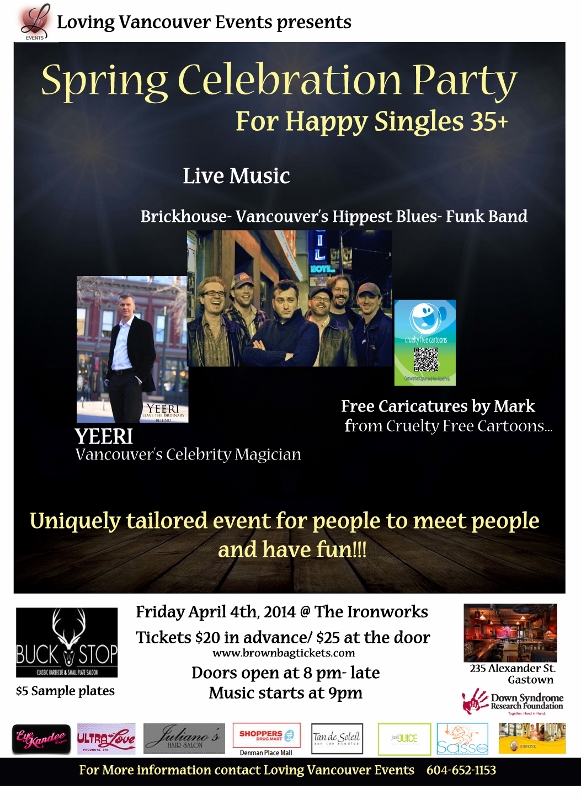 Spring Celebration Party- For Happy Singles 35+: Brickhouse (Live Music), YEERI  (Magician), mark of the beats (Caricature drawings) @ Ironworks - Apr 04, 2014