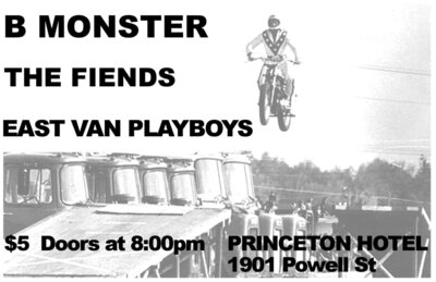 BMNSTR, East Van Playboys , The Fiends @ Princeton Pub Jul 15 2011 - May 13th @ Princeton Pub