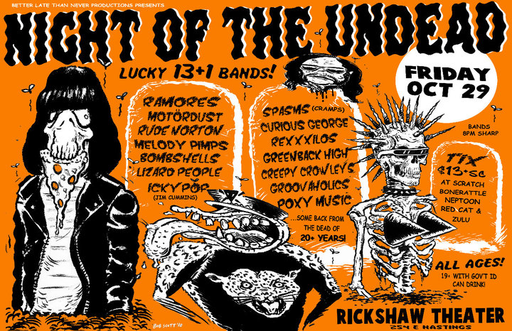 NIGHT OF THE UNDEAD - LUCKY 13 + 1 BANDS (8PM SHARP!): Curious Geroge, The Ramores, Melody Pimps , Rude Norton, Spasms , Greenback High, The Lizard People, Creepy Crowleys  @ Rickshaw Theatre Dec 31 1969 - May 22nd @ Rickshaw Theatre