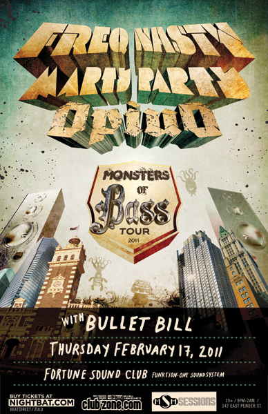 FREQ NASTY, MARTYPARTY, OPIUO (Monsters of Bass Tour): Freq Nasty, MartyParty, Opiuo @ Fortune Sound Club Feb 17 2011 - May 19th @ Fortune Sound Club