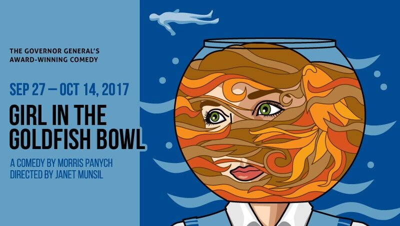 Girl in the Goldfish Bowl: a comedy by Morris Panych @ Langham Court Theatre Oct 11 2017 - Jun 3rd @ Langham Court Theatre