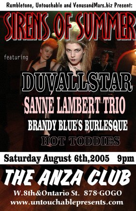 Girls Rock the Pic!NOTE THIS SHOW HAS MOVED FROM THE PIC TO THE ANZA CLUB!: Siobhan Duvall, Sanne Lambert Trio, Brandy Blue's Burlesque, Hot Toddies @ The Anza Club - Aug 06, 2005