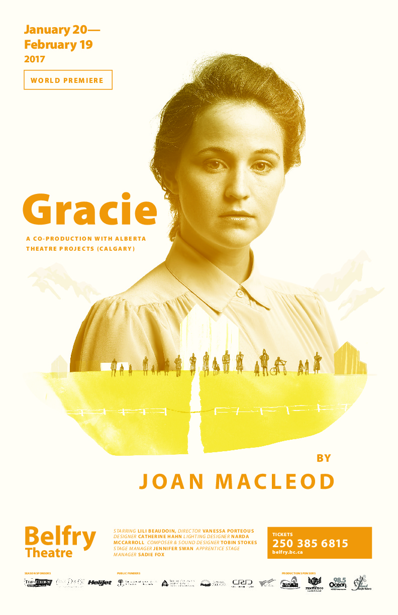 Gracie @ Belfry Theatre Jan 20 2017 - Jun 19th @ Belfry Theatre