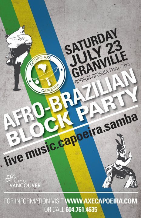 Afro-Brazilian Block Party: Axe' Capoeira @ Granville Street (downtown) - Jul 23, 2011