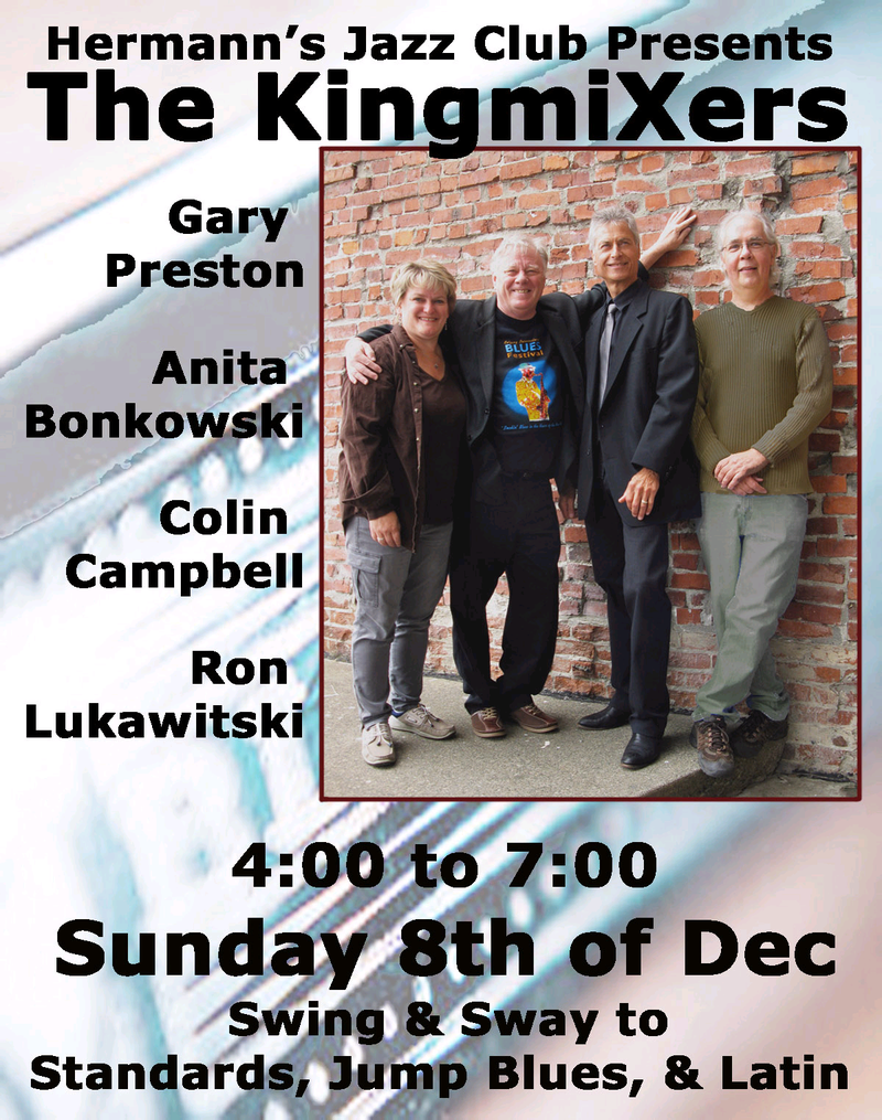 THE KINGMIXERS - CLASSIC @ Hermann's Jazz Club Dec 8 2013 - May 14th @ Hermann's Jazz Club