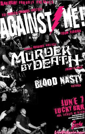 Fat Wreck/ No Idea artists: Against Me!, Murder by Death, Blood Nasty @ Lucky Bar Jun 7 2005 - May 7th @ Lucky Bar