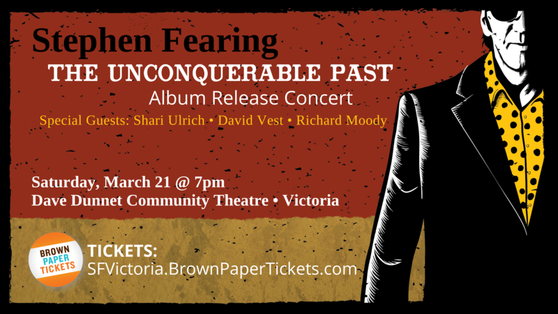 Stephen Fearing Album Release Concert: Stephen Fearing, Shari Ulrich, David Vest, Richard Moody @ Dave Dunnet Theatre Mar 21 2020 - May 6th @ Dave Dunnet Theatre