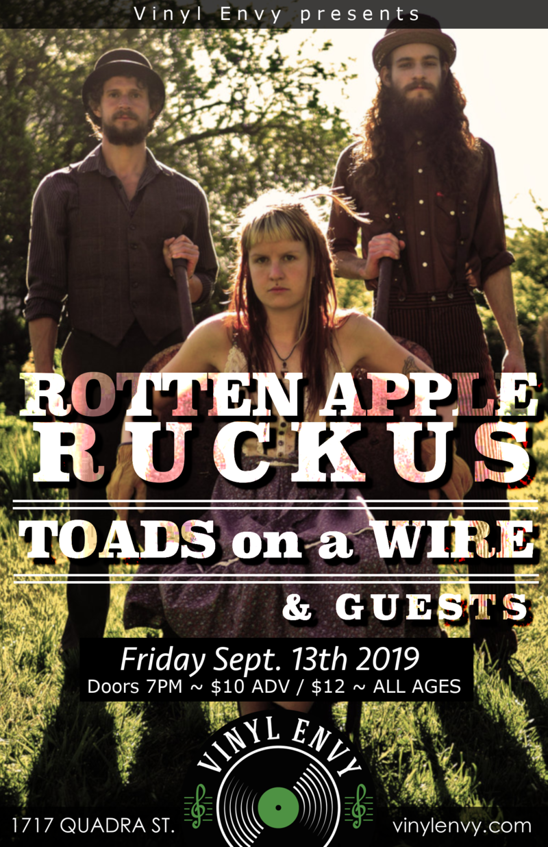 Rotten Apple Ruckus (Victoria, BC), Toads on a Wire  (Victoria, BC), Kurt Loewen (of The Tequila Mockingbird Orchestra) @ Vinyl Envy Sep 13 2019 - May 13th @ Vinyl Envy