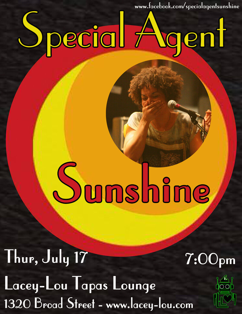 Special agent sunshine @ Lacey-Lou Tapas Lounge Jul 17 2014 - May 7th @ Lacey-Lou Tapas Lounge