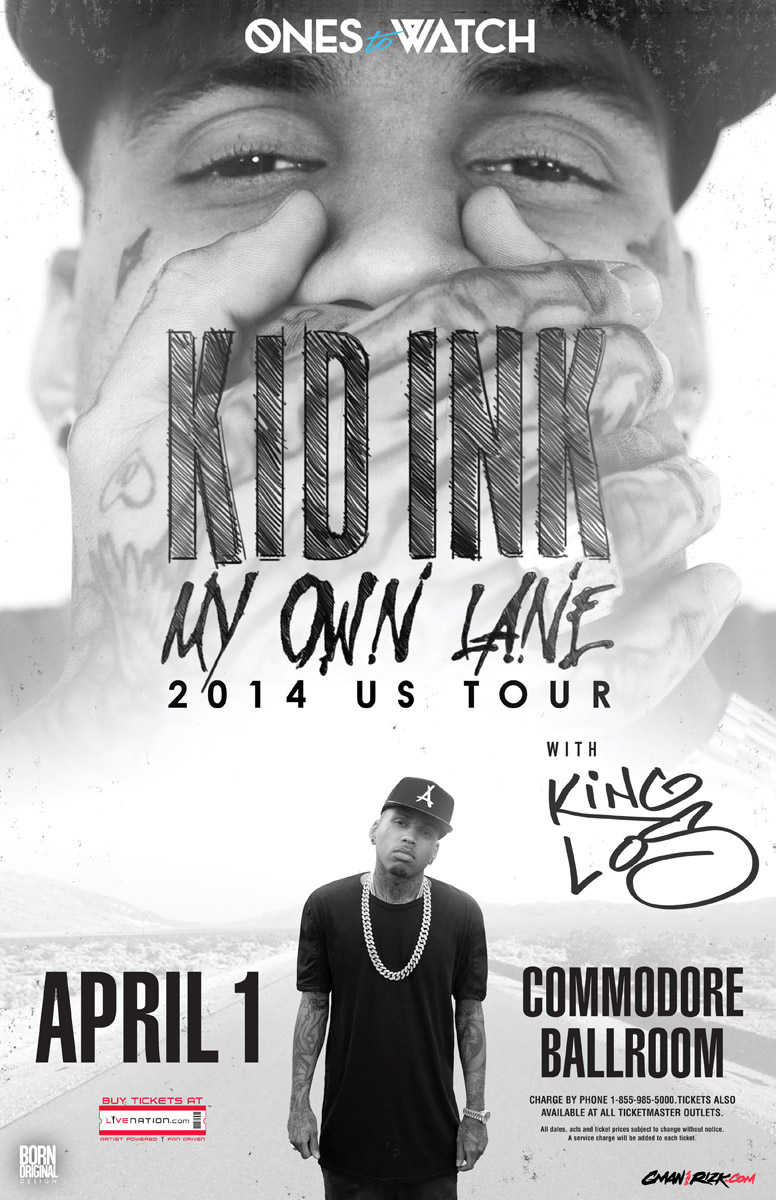 My Own Lane 2014: Kid Ink @ The Commodore Ballroom Apr 1 2014 - May 14th @ The Commodore Ballroom