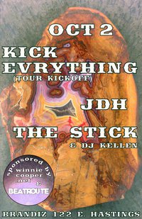 Kick Evrything, JDH, the stick, Winnie Cooper DJs @ Brandiz Pub Oct 2 2010 - May 6th @ Brandiz Pub