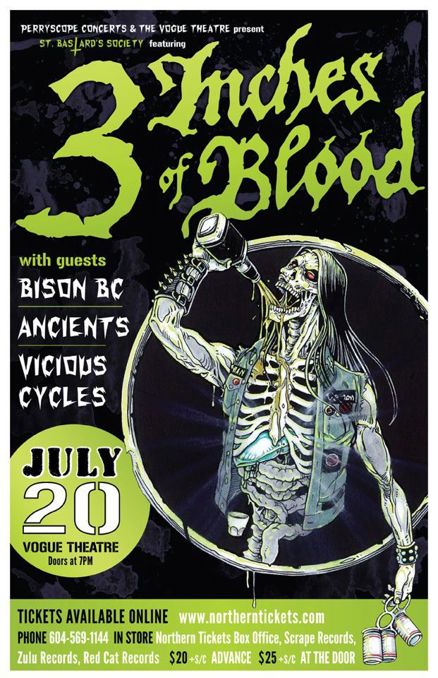 St. Bastard's Society presents: 3 Inches Of Blood, Bison, Anciients, The Vicious Cycles @ The Vogue Theatre - Jul 20, 2012
