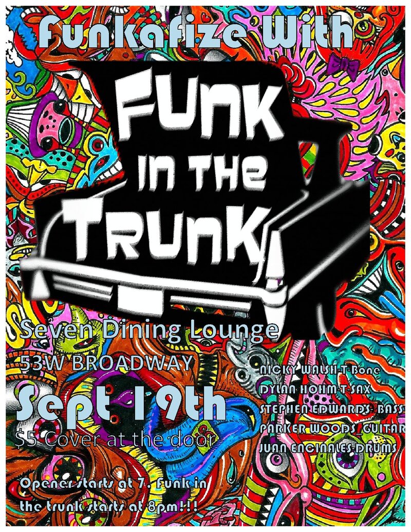 Funk in the Trunk Band, The Cut Losses @ Seven Dining Lounge Sep 19 2014 - May 16th @ Seven Dining Lounge