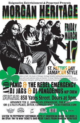 PEPPERPOT'S 4TH YEAR ANNIVERSARY/ST. PATTIES DAY BASH!!!: MORGAN HERITAGE, Panic & The Rebel Emergency, PEPPERPOT, NastyJag Sound @ Capital Ballroom Mar 17 2006 - May 6th @ Capital Ballroom