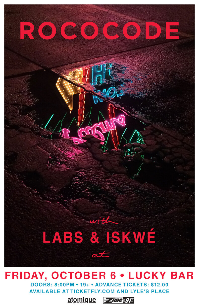 Rococode, Iskwe, Labs @ Lucky Bar Oct 6 2017 - May 8th @ Lucky Bar