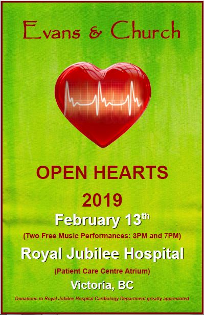 OPEN HEARTS 2019: Evans & Church @ Royal Jubilee Hospital  (Patient Care Centre Atrium) - Feb 13, 2019