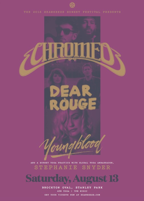 SeaWheeze Sunset Featival: Chromeo, Dear Rouge, Youngblood @ Stanley Park - Brockton Oval Aug 13 2016 - May 6th @ Stanley Park - Brockton Oval