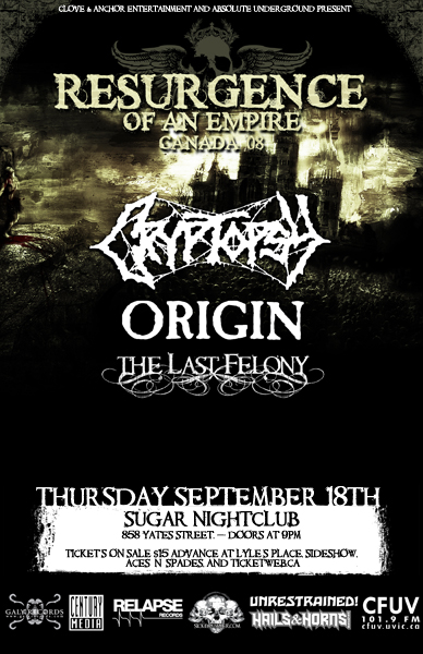 Cryptopsy, Origin, The Last Felony @ Capital Ballroom Sep 18 2008 - May 13th @ Capital Ballroom