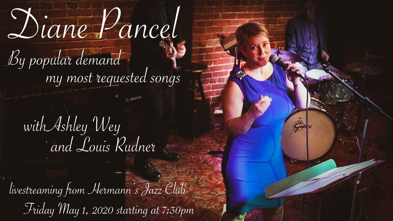 Diane Pancel - By popular demand - Most Requested Songs - May 6th @ Hermann's Jazz Club