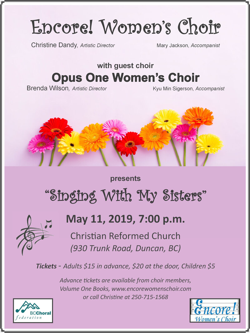 Spring Concert: Encore! Women's Choir , Opus One Women's Choir  (Guests) @ Duncan Christian Reformed Church May 11 2019 - May 8th @ Duncan Christian Reformed Church