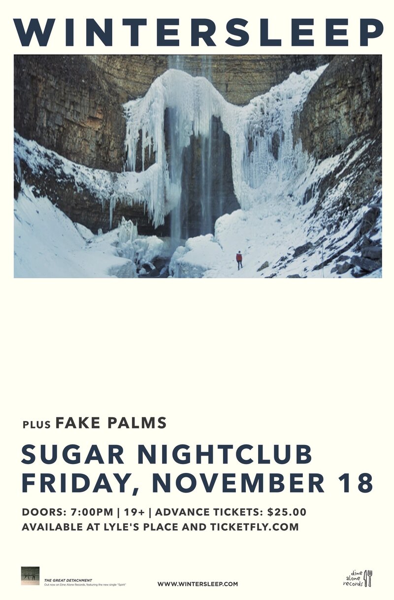 Wintersleep, Fake Palms @ Capital Ballroom Nov 18 2016 - May 6th @ Capital Ballroom