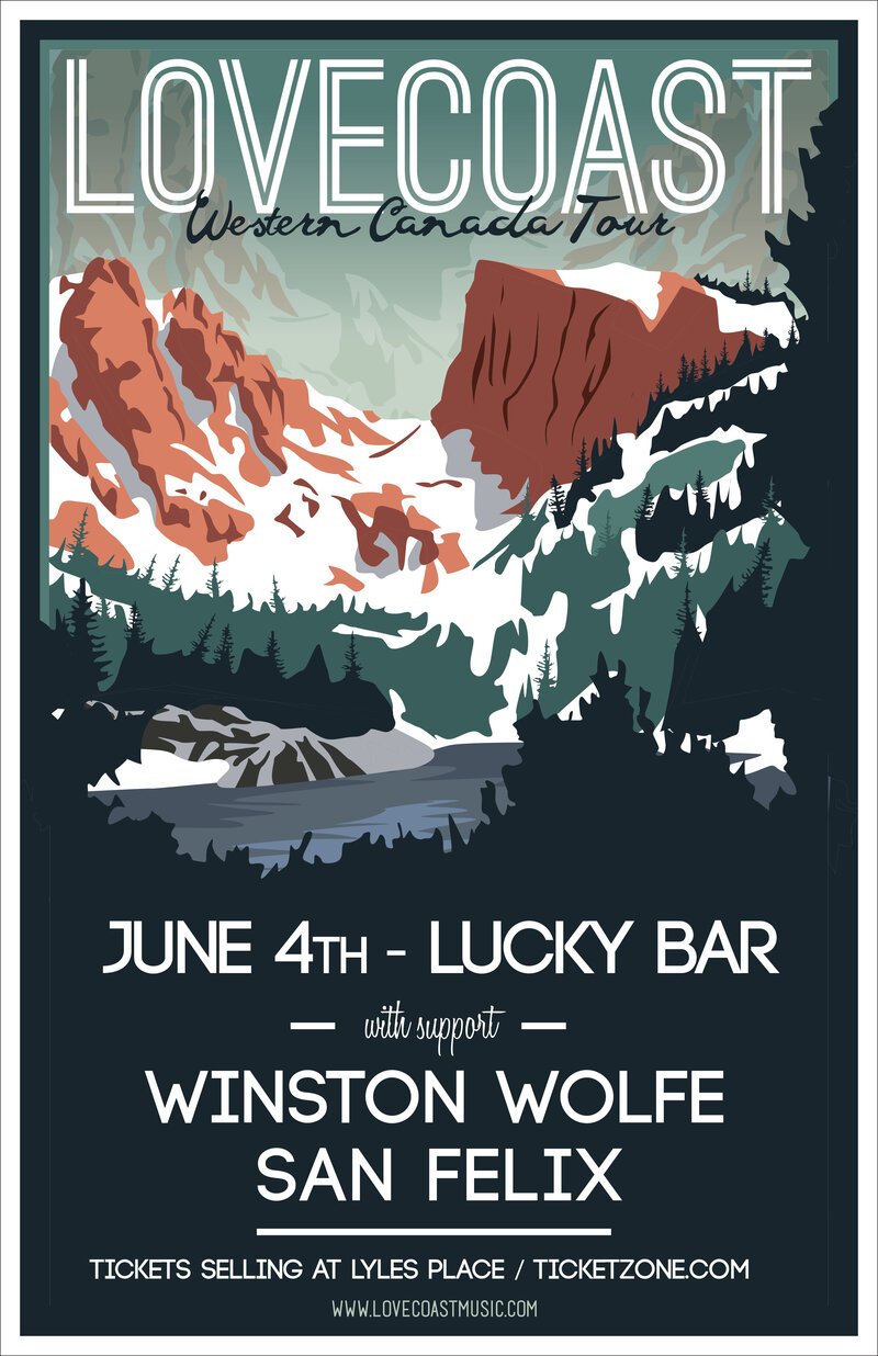 Lovecoast Western Canada Tour: LOVECoast, Winston Wolfe, San Felix @ Lucky Bar Jun 4 2015 - May 7th @ Lucky Bar