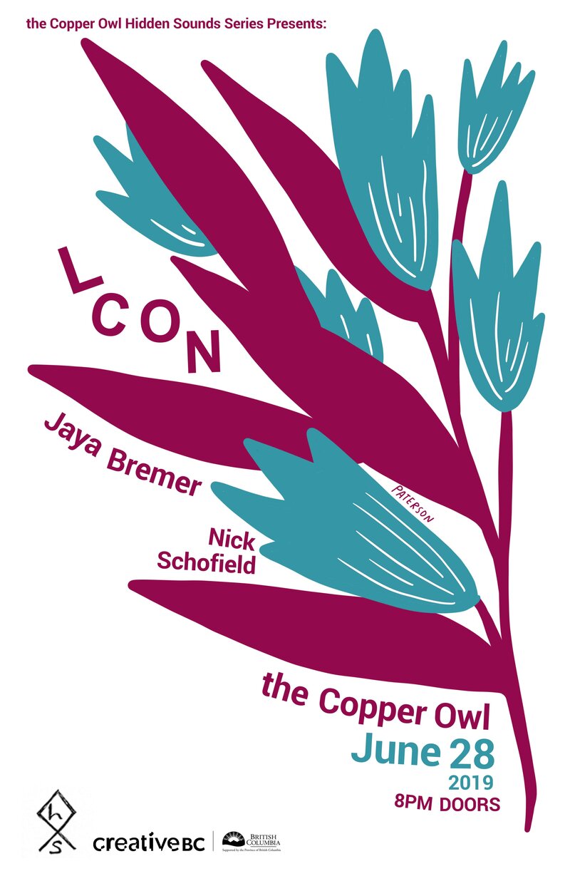 L CON, Jaya Bremer, Nick Schofield @ Copper Owl Jun 28 2019 - May 8th @ Copper Owl