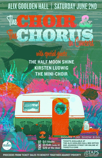 Choir & Chorus in Concert with Guests: Kirsten Ludwig, The Half Moon Shine @ Alix Goolden Performance Hall Jun 2 2018 - May 7th @ Alix Goolden Performance Hall