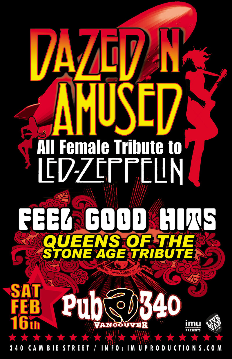 Led Zeppelin &  Queens Of The Stone Age Tributes: Dazed n Amused, Feel Good Hits @ Pub 340 Feb 16 2019 - May 6th @ Pub 340