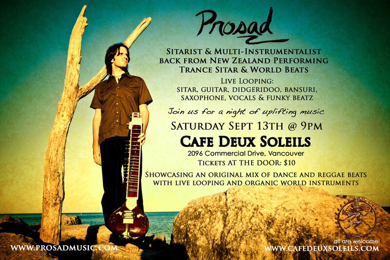 Prosad @ Cafe deux Soleils Sep 13 2014 - Jun 10th @ Cafe deux Soleils