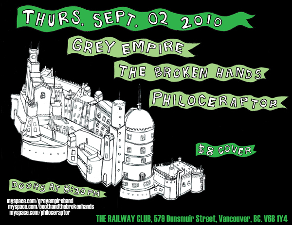 Late show!: Grey Empire, The Broken Hands, Philoceraptor @ Railway Club Sep 2 2010 - May 1st @ Railway Club
