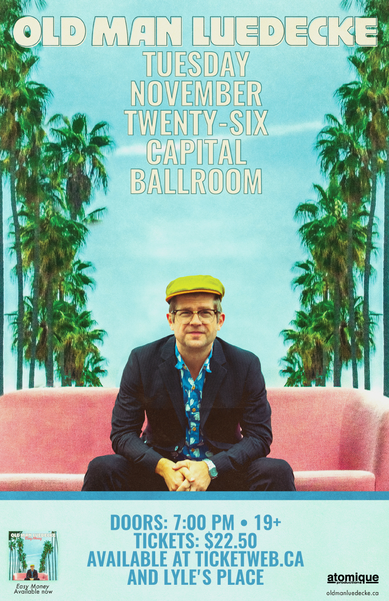 Old Man Luedecke, Plus Guests @ Capital Ballroom - Nov 26, 2019