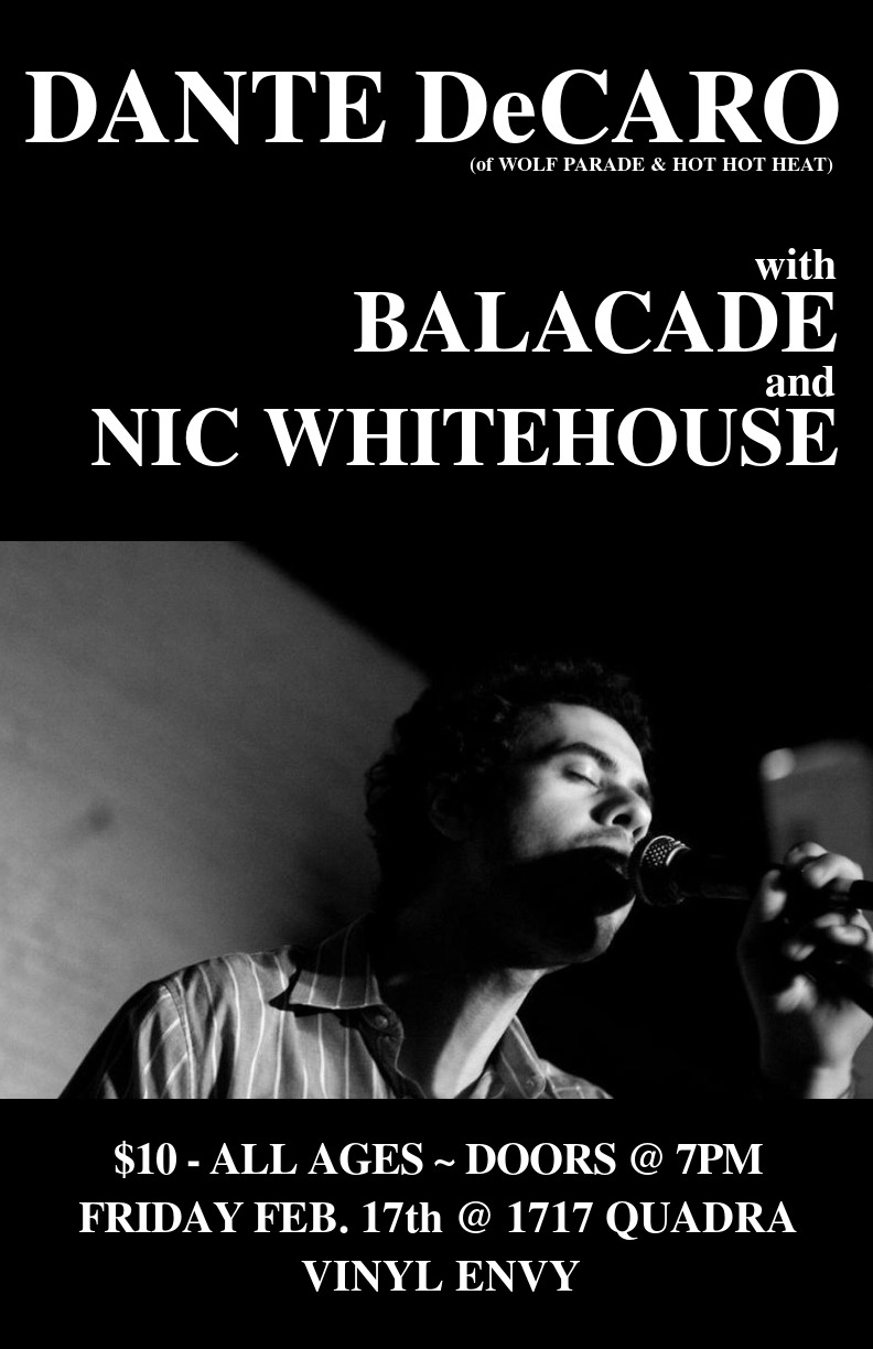 Dante Decaro, balacade, Nic Whitehouse @ Vinyl Envy Feb 17 2017 - May 5th @ Vinyl Envy
