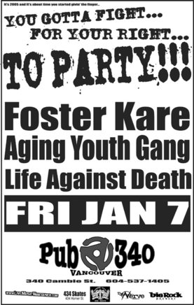 Foster Kare, Aging Youth Gang, life against death @ Pub 340 Jan 7 2005 - Apr 30th @ Pub 340