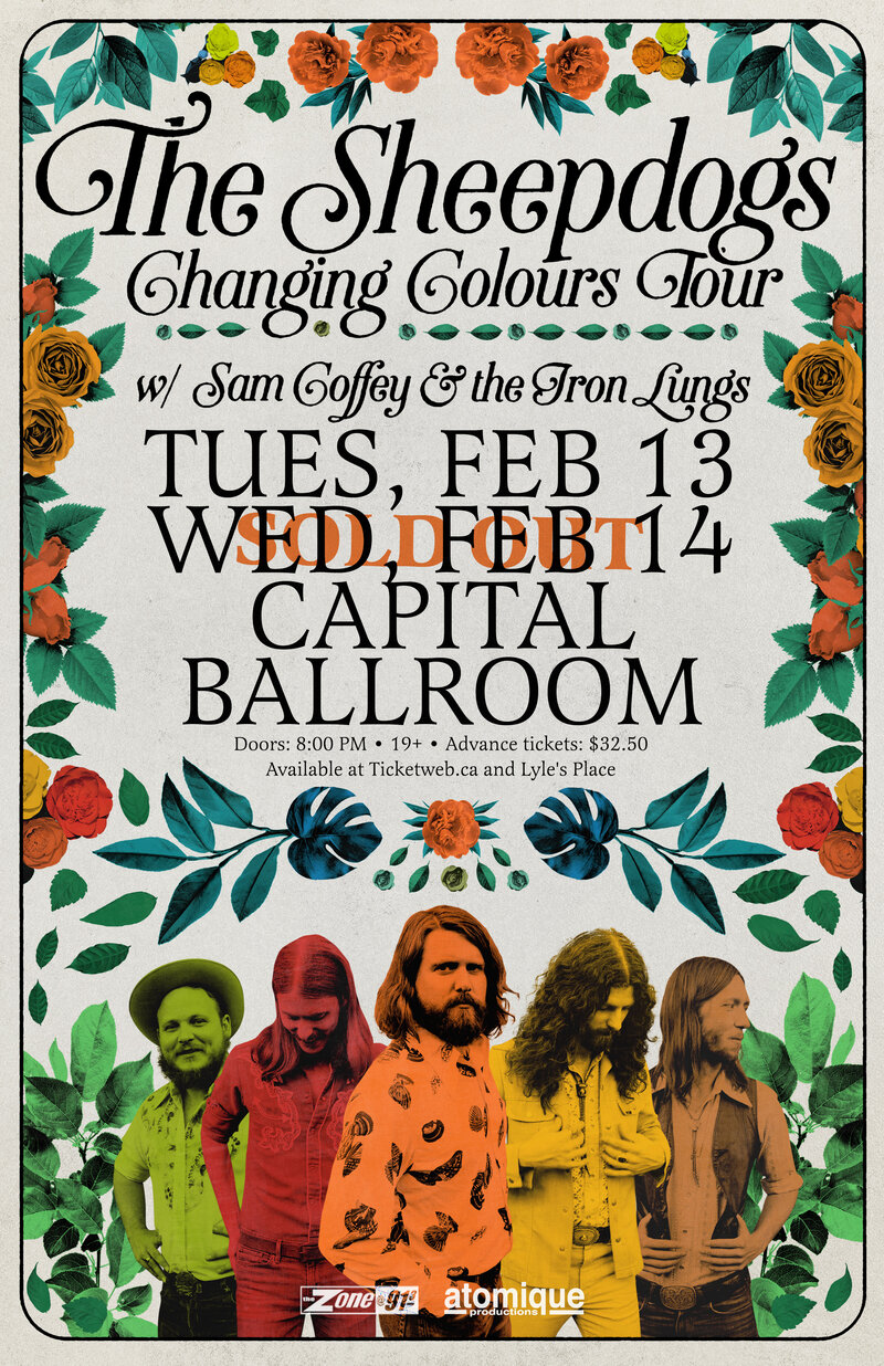 The Sheepdogs, Sam Coffee & The Iron Lungs @ Capital Ballroom Feb 13 2018 - May 6th @ Capital Ballroom