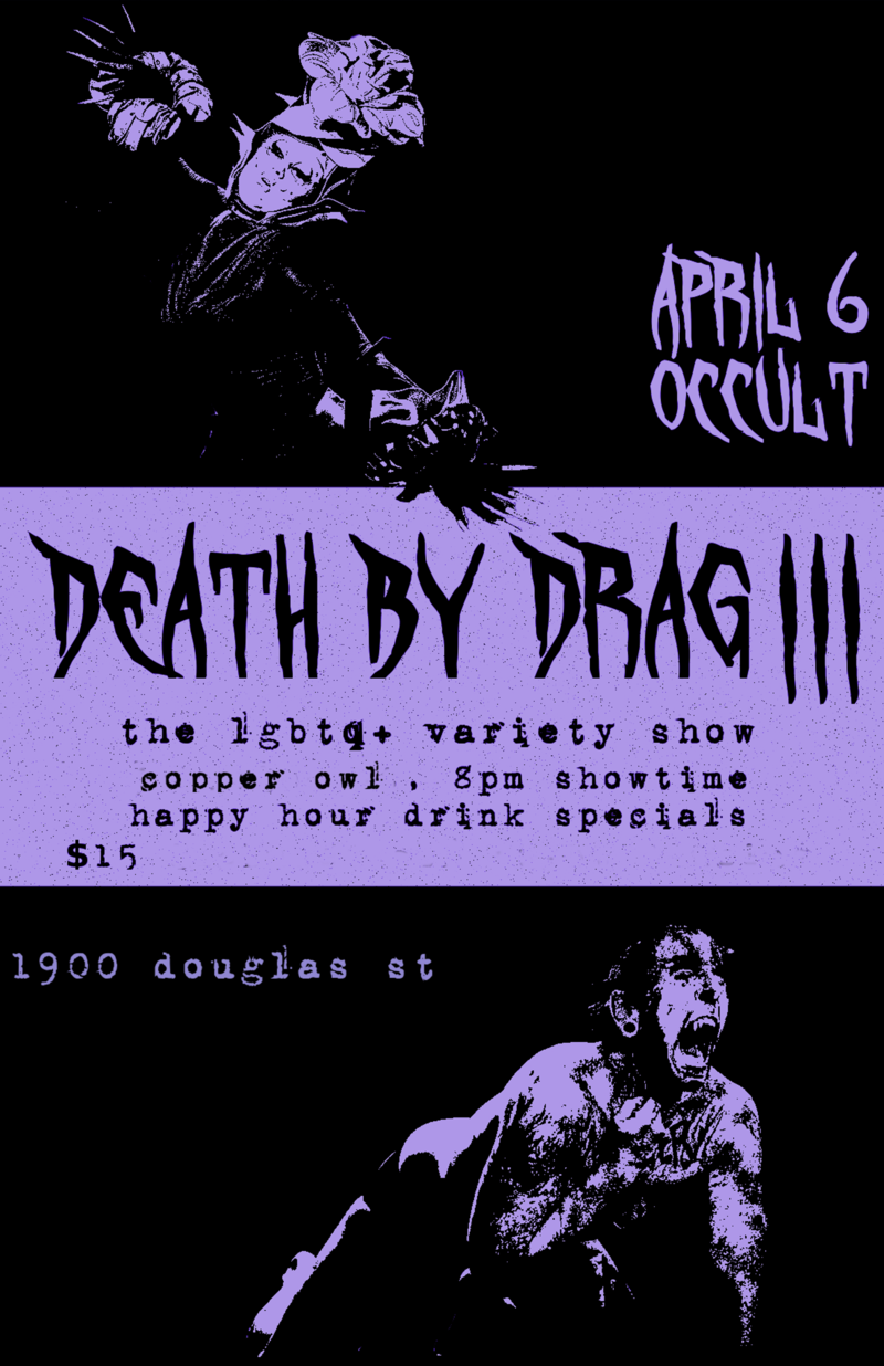 Death by Drag III @ Copper Owl Apr 6 2019 - Jun 5th @ Copper Owl