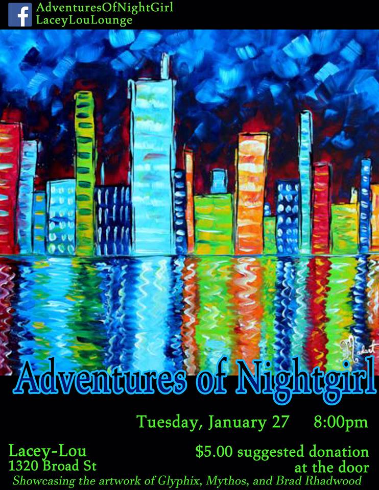 Adventures of Nightgirl @ Lacey-Lou Tapas Lounge Jan 27 2015 - May 13th @ Lacey-Lou Tapas Lounge
