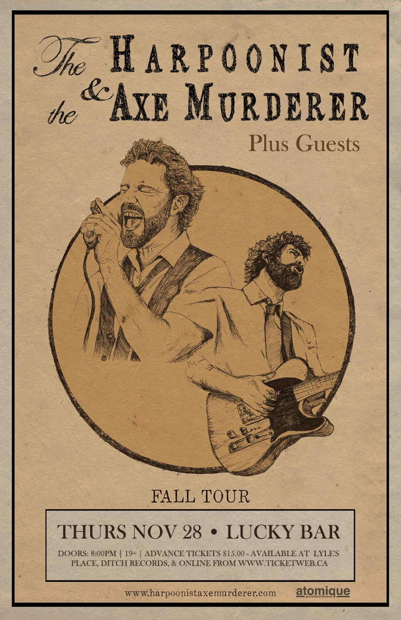 Harpoonist & the Axe Murderer, The Carlines @ Lucky Bar Nov 28 2013 - May 9th @ Lucky Bar
