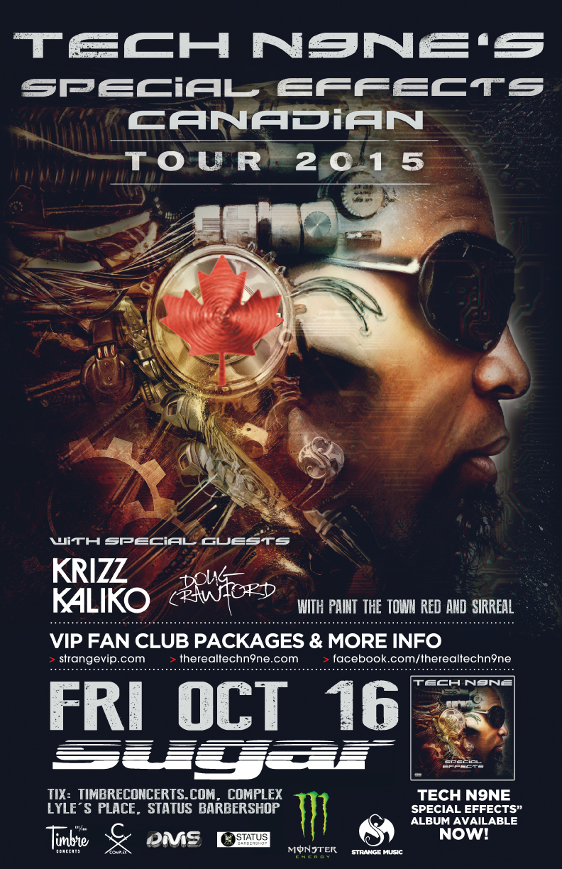 Tech N9ne's "Special Effects" Canadian Tour: Tech N9ne, Krizz Kaliko, DOUG CRAWFORD, Paint The Town Red, Northwest Division, DJ SPEEDY SHOES, Discreet @ Capital Ballroom Oct 16 2015 - May 1st @ Capital Ballroom