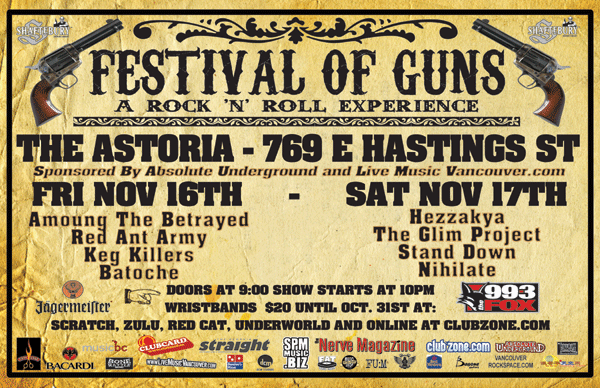 Festival of Guns - this night sponsored by Absolute Underground & LiveMusicVancouver!: Hezzakya, GLIM Project, Stand Down, Nihilate @ The Astoria  - Nov 17, 2007