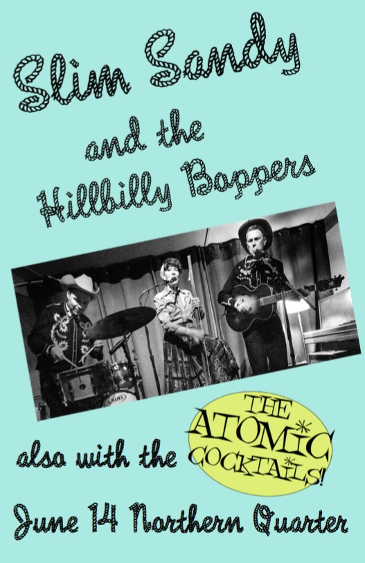 Slim Sandy and the Hillbilly Boppers, The Atomic Cocktails @ Northern Quarter Jun 14 2019 - May 6th @ Northern Quarter