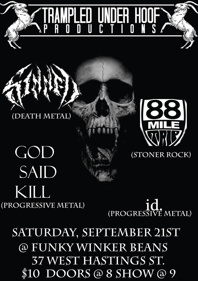 Sinned, 88 Mile Trip, God Said Kill, The id @ Funky Winker Beans Sep 21 2013 - May 5th @ Funky Winker Beans